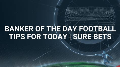 nostrabet banker of the day|Football Predictions: Free Football Tips for Today.
